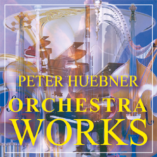 Peter H&uuml;bner - Orchestra Works